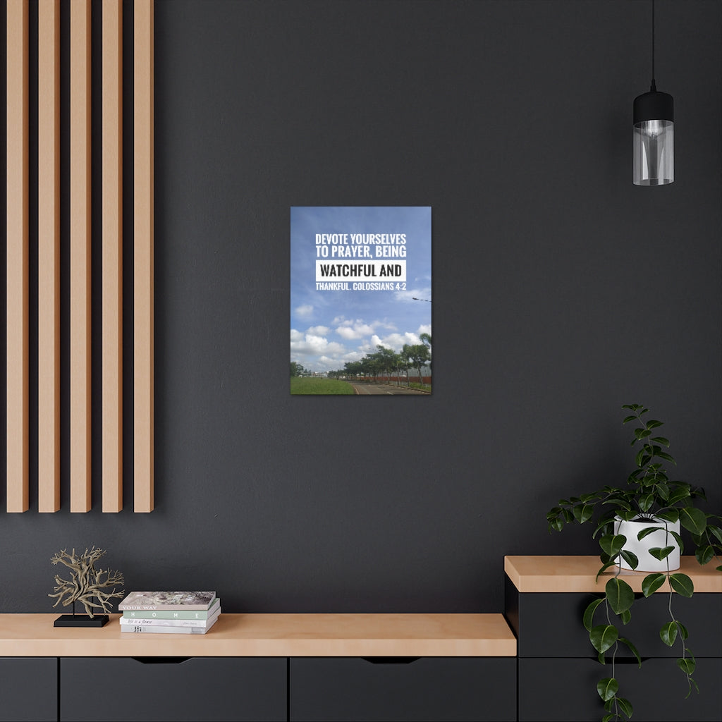 Scripture Walls Watchful And Thankful Colossians 4:2 Bible Verse Canvas Christian Wall Art Ready to Hang Unframed-Express Your Love Gifts