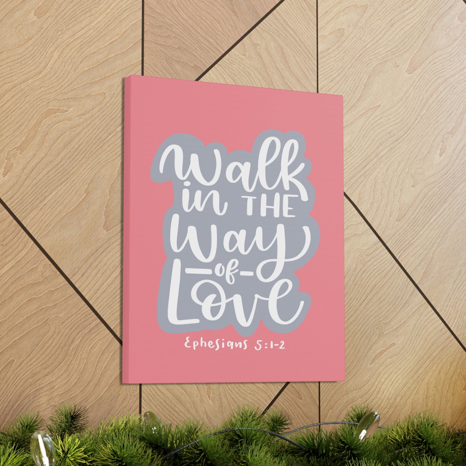 Scripture Walls Way Of Love Ephesians 5:1 Bible Verse Canvas Christian Wall Art Ready to Hang Unframed-Express Your Love Gifts