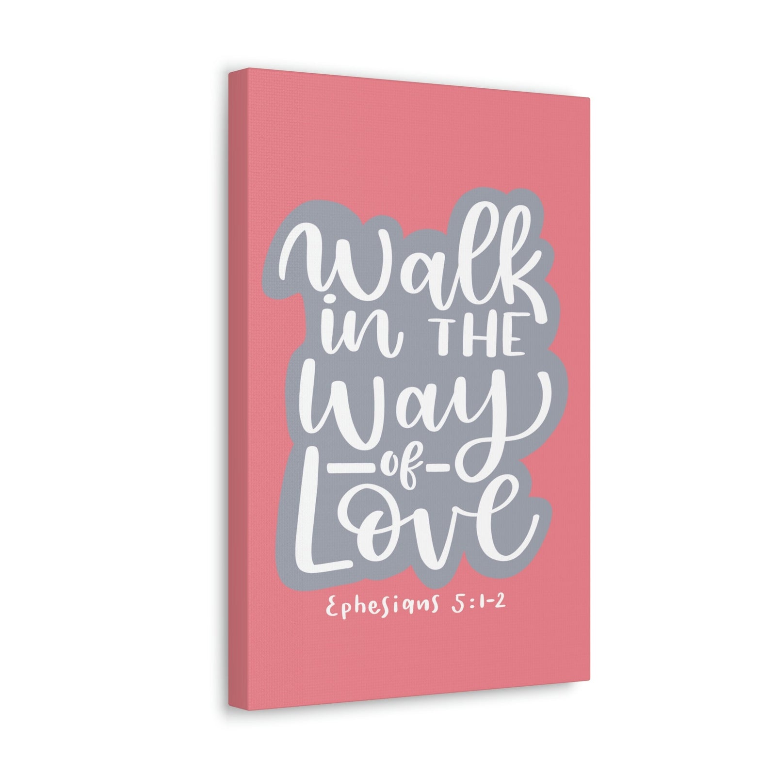 Scripture Walls Way Of Love Ephesians 5:1 Bible Verse Canvas Christian Wall Art Ready to Hang Unframed-Express Your Love Gifts