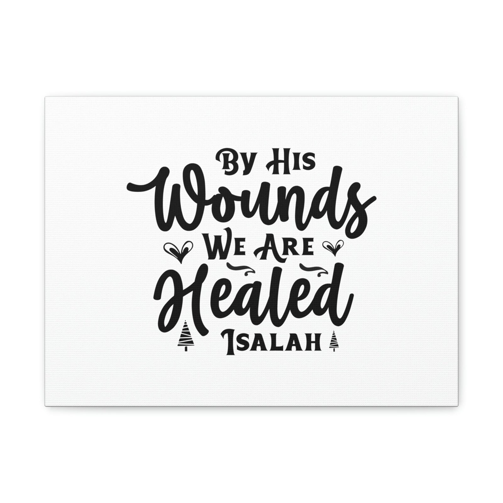 Scripture Walls We Are Healed Isaiah 53:5 Christian Wall Art Bible Verse Print Ready to Hang Unframed-Express Your Love Gifts