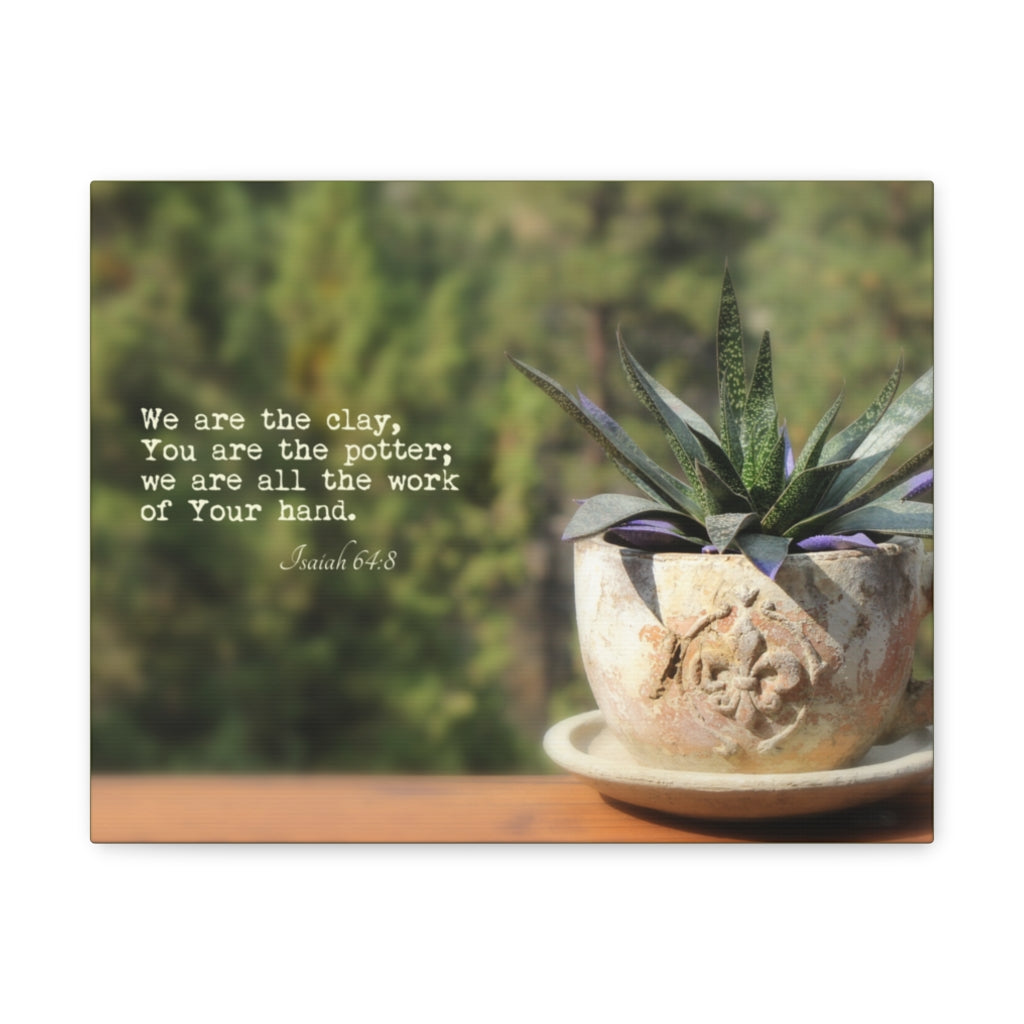 Scripture Walls We Are The Clay Isaiah 64:8 Bible Verse Canvas Christian Wall Art Ready to Hang Unframed-Express Your Love Gifts