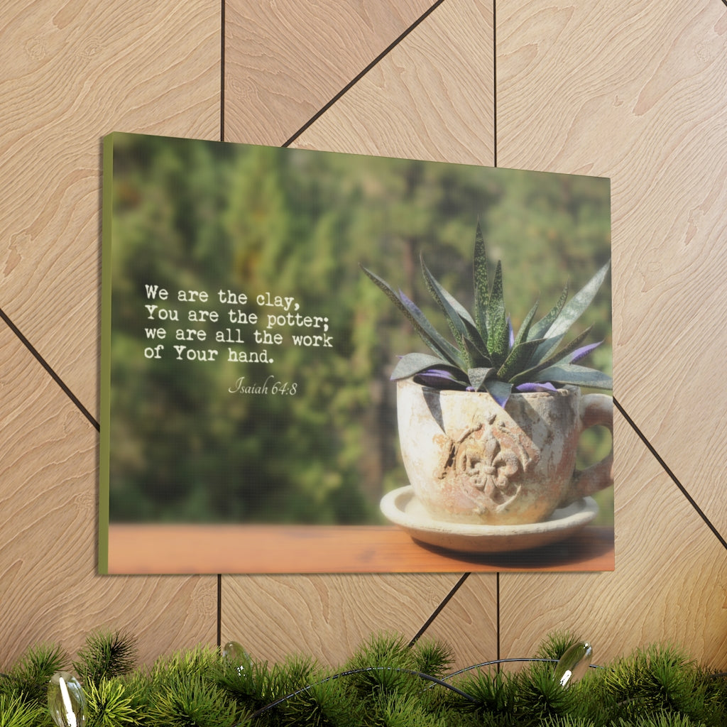 Scripture Walls We Are The Clay Isaiah 64:8 Bible Verse Canvas Christian Wall Art Ready to Hang Unframed-Express Your Love Gifts