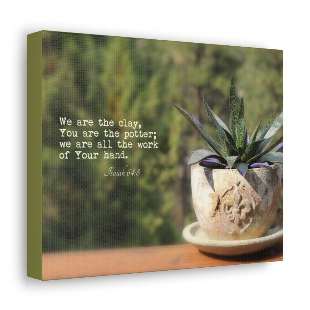 Scripture Walls We Are The Clay Isaiah 64:8 Bible Verse Canvas Christian Wall Art Ready to Hang Unframed-Express Your Love Gifts
