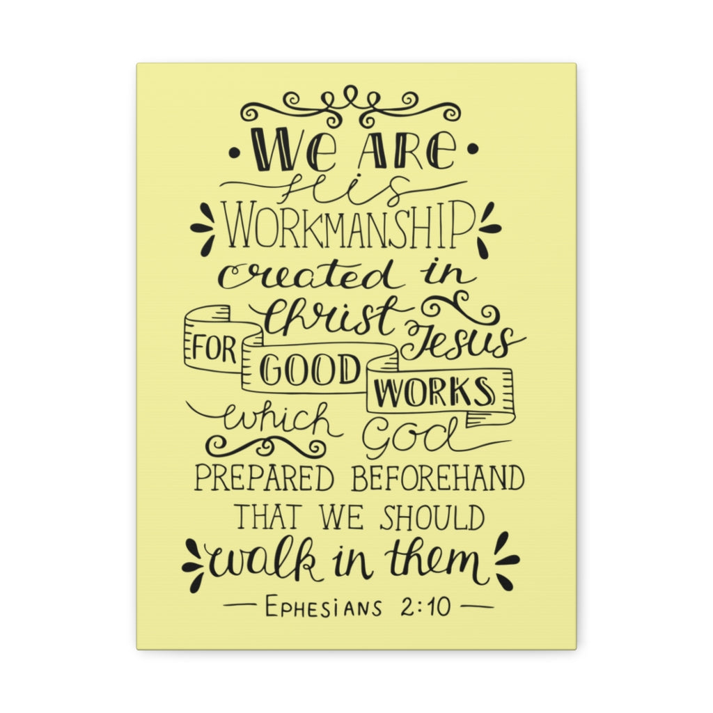 Scripture Walls We Are Workmanship Ephesians 2:10 Christian Wall Art Bible Verse Print Ready To Hang Unframed-Express Your Love Gifts