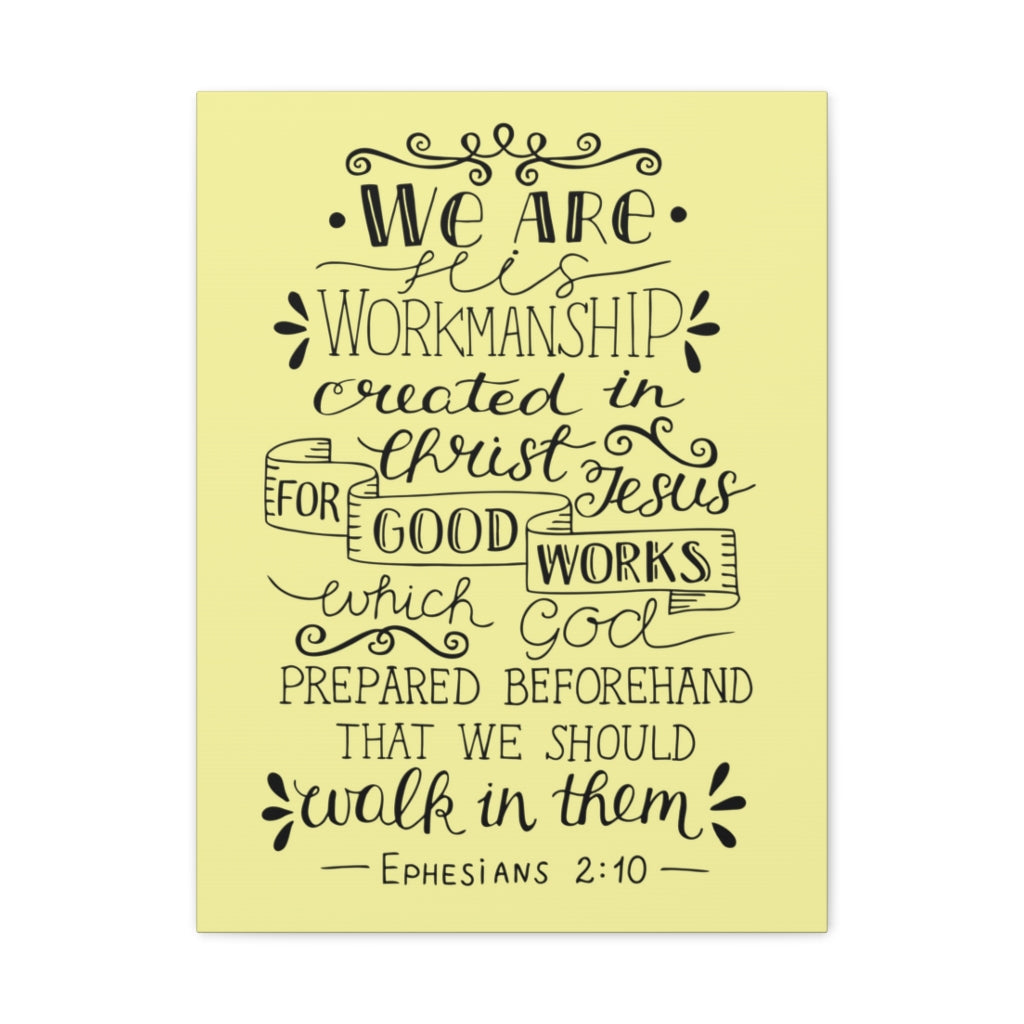 Scripture Walls We Are Workmanship Ephesians 2:10 Christian Wall Art Bible Verse Print Ready To Hang Unframed-Express Your Love Gifts