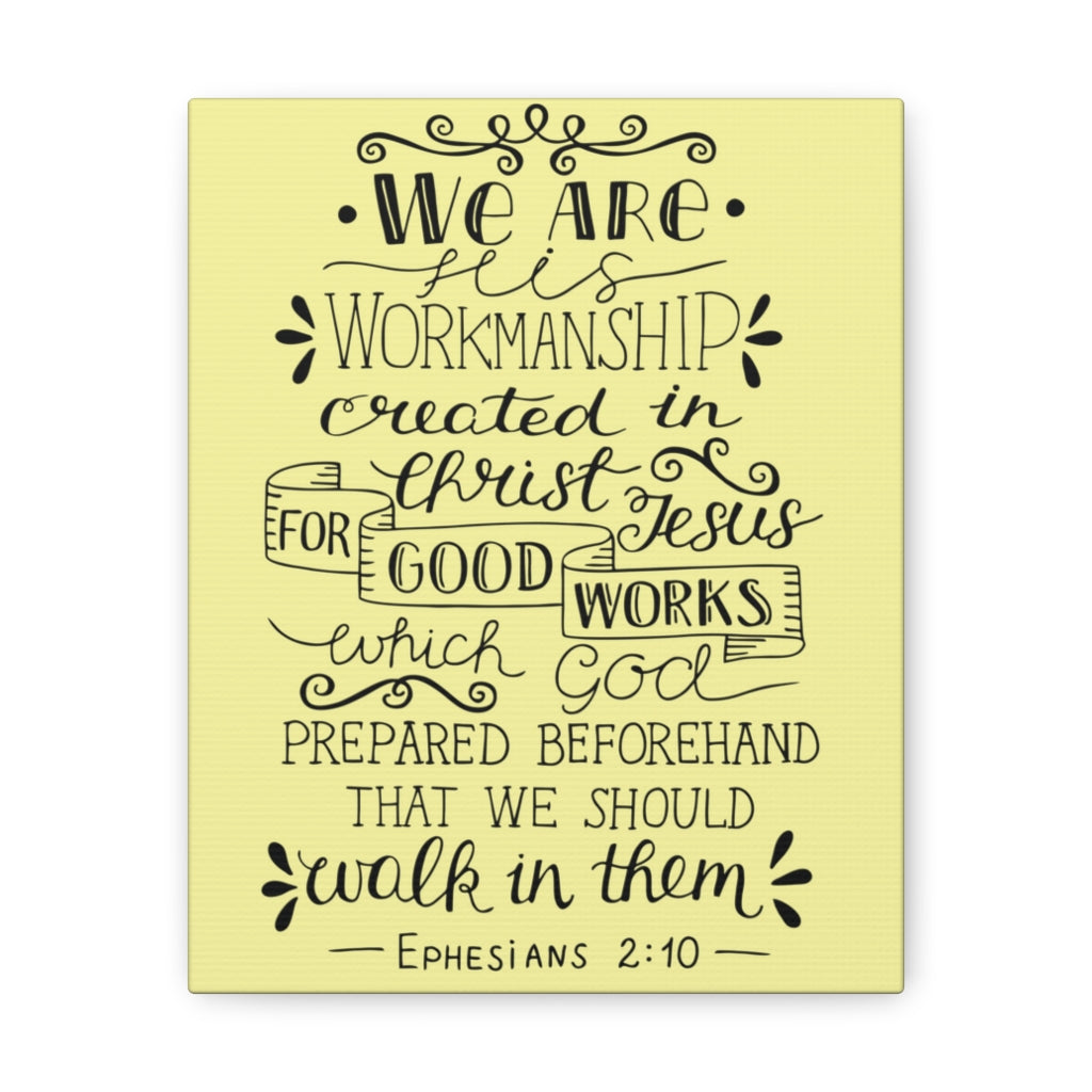 Scripture Walls We Are Workmanship Ephesians 2:10 Christian Wall Art Bible Verse Print Ready To Hang Unframed-Express Your Love Gifts