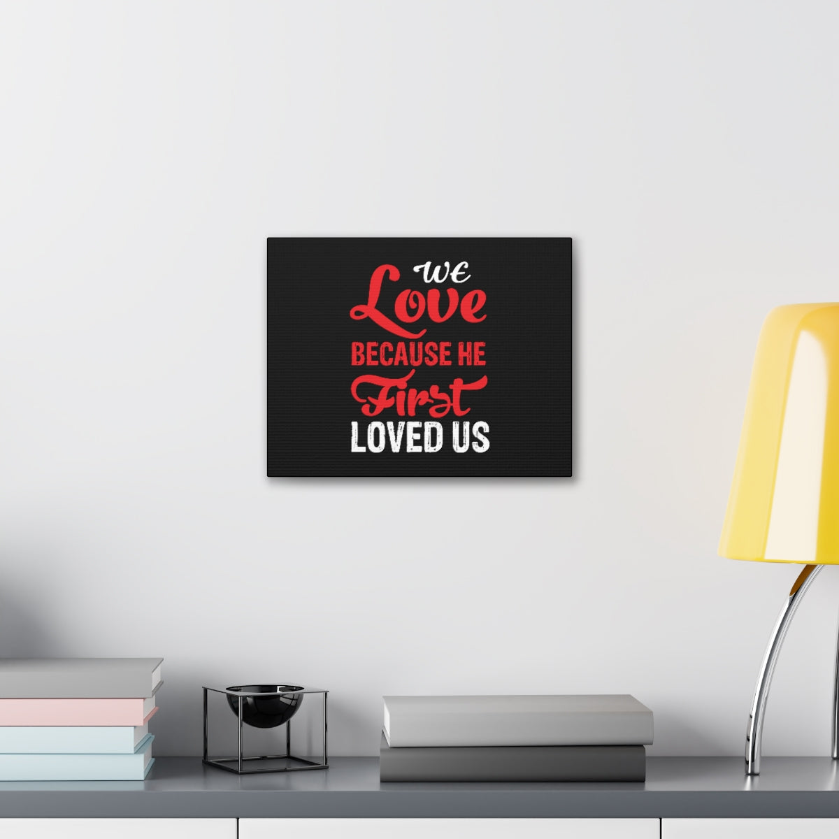 Scripture Walls We Love Red 1 John 4:19 Christian Wall Art Bible Verse Print Ready to Hang Unframed-Express Your Love Gifts