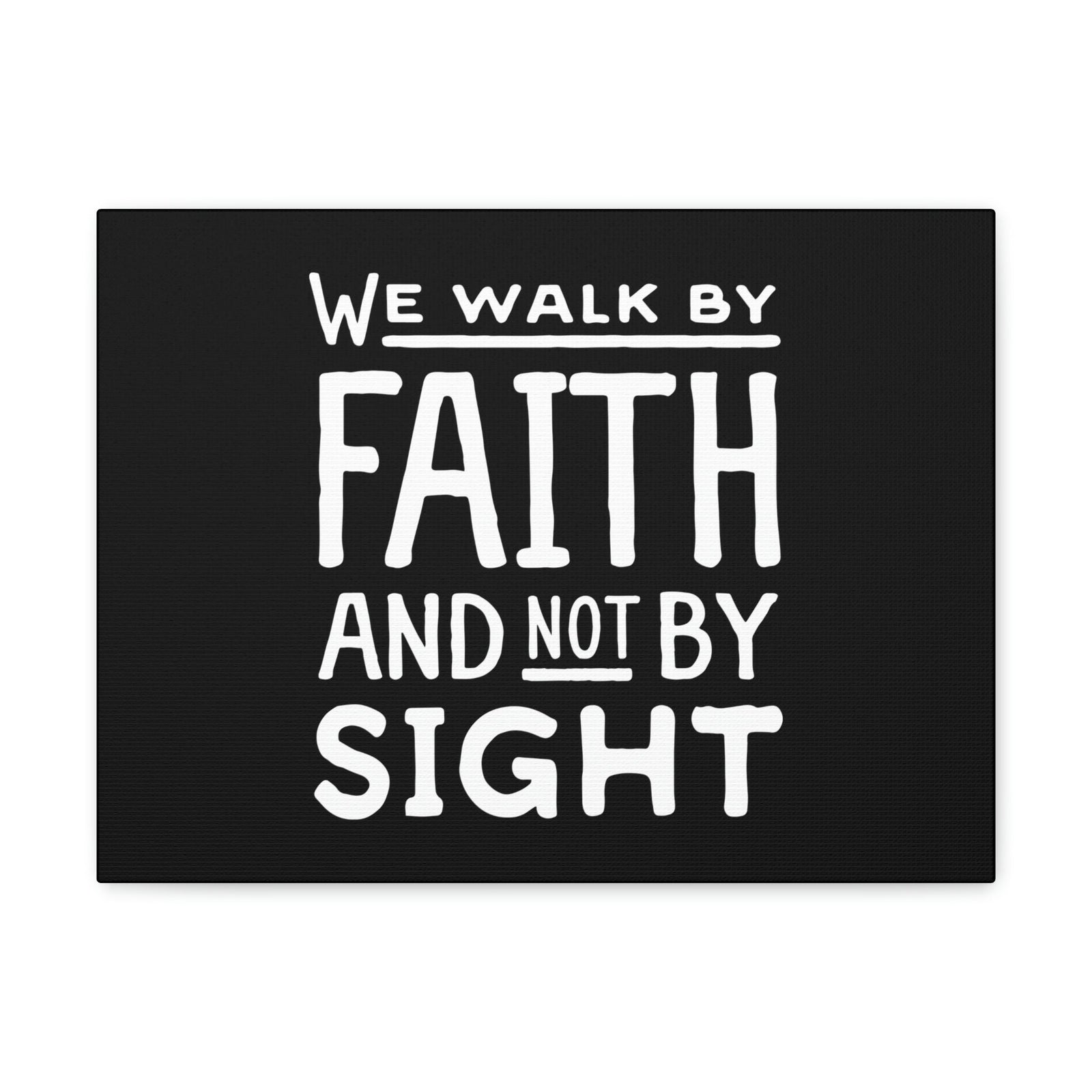 Scripture Walls We Walk By Faith 2 Corinthians 5:7 Underlined Black Christian Wall Art Bible Verse Print Ready to Hang Unframed-Express Your Love Gifts
