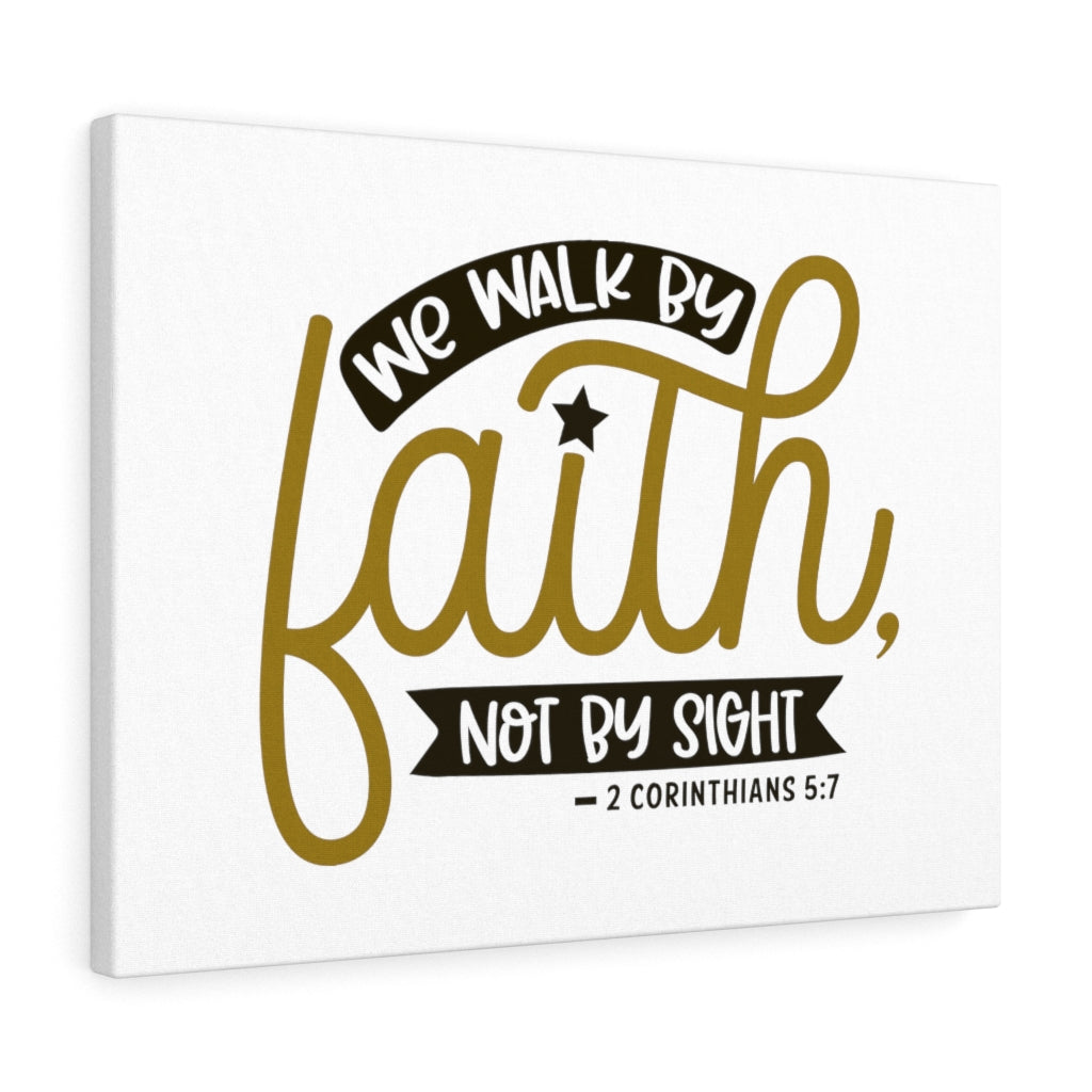Scripture Walls We Walk By Faith Gold 2 Corinthians 5:7 Bible Verse Canvas Christian Wall Art Ready to Hang Unframed-Express Your Love Gifts