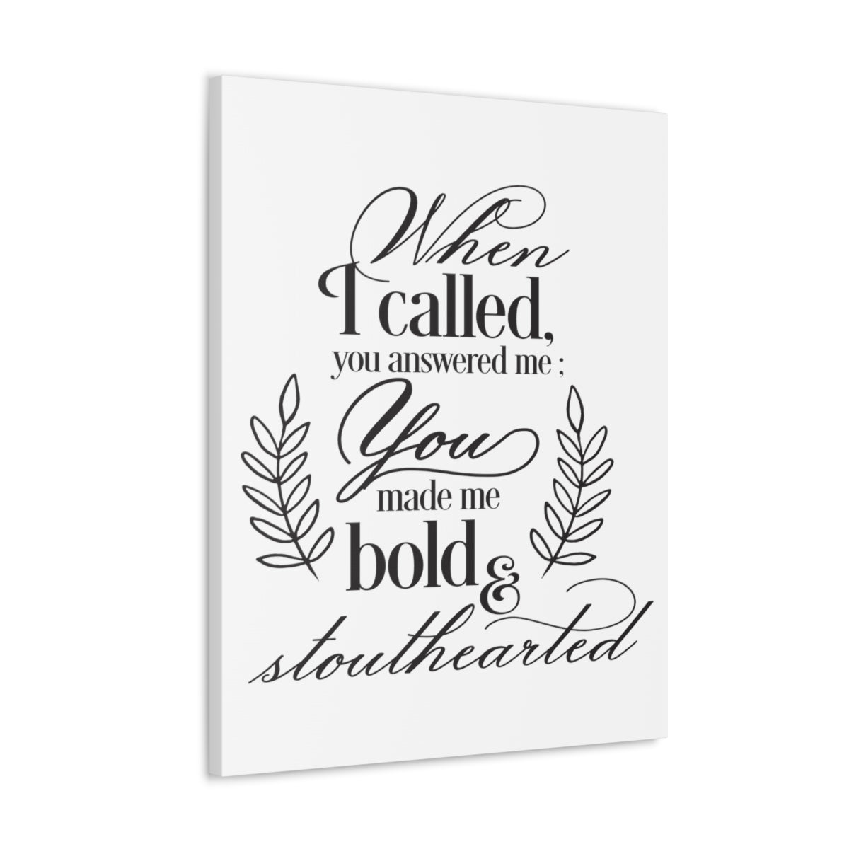 Scripture Walls When I Called Psalm 138 1 Christian Wall Art Print Ready to Hang Unframed-Express Your Love Gifts