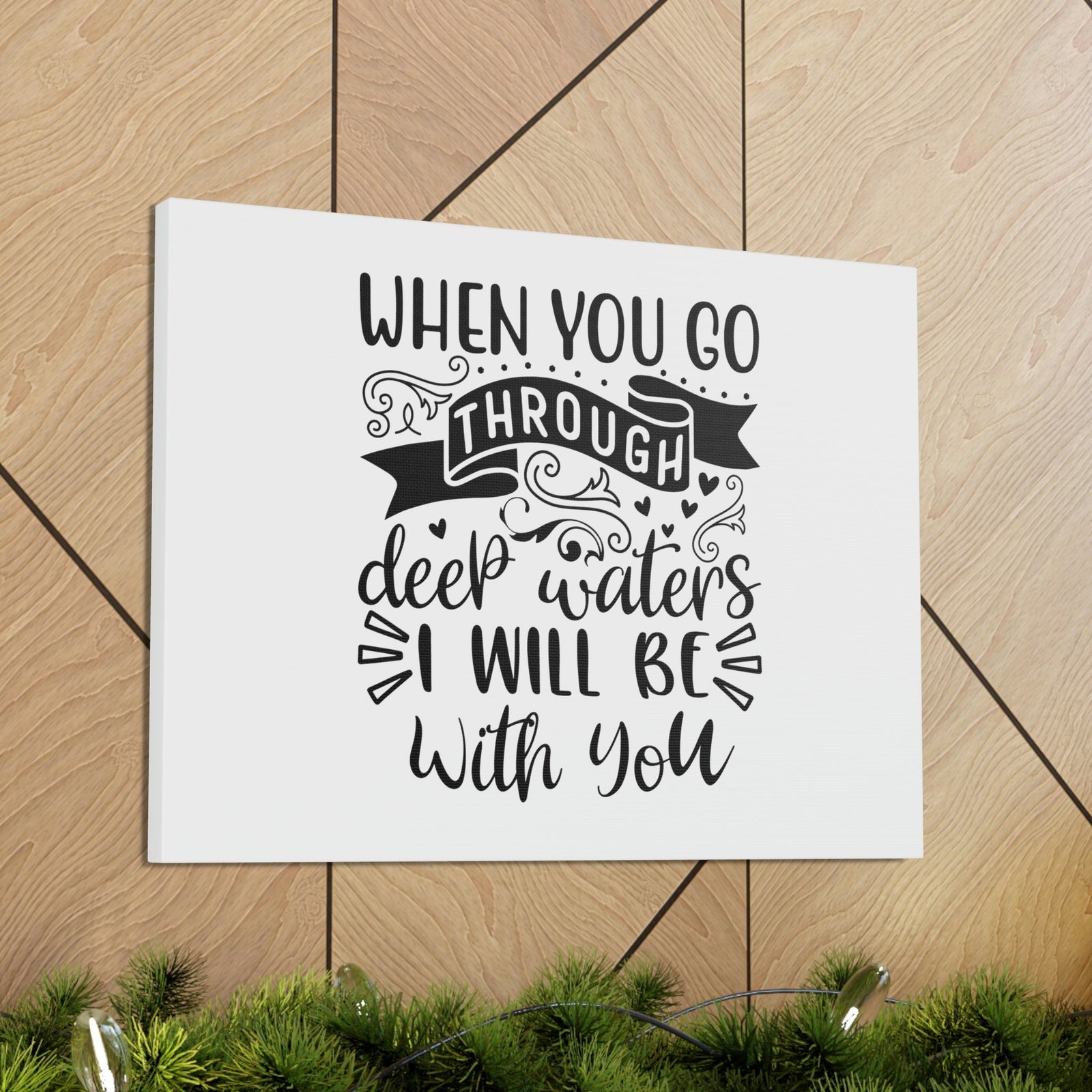 Scripture Walls When You Go Through Deep Waters Isaiah 43:2 Christian Wall Art Bible Verse Print Ready to Hang Unframed-Express Your Love Gifts