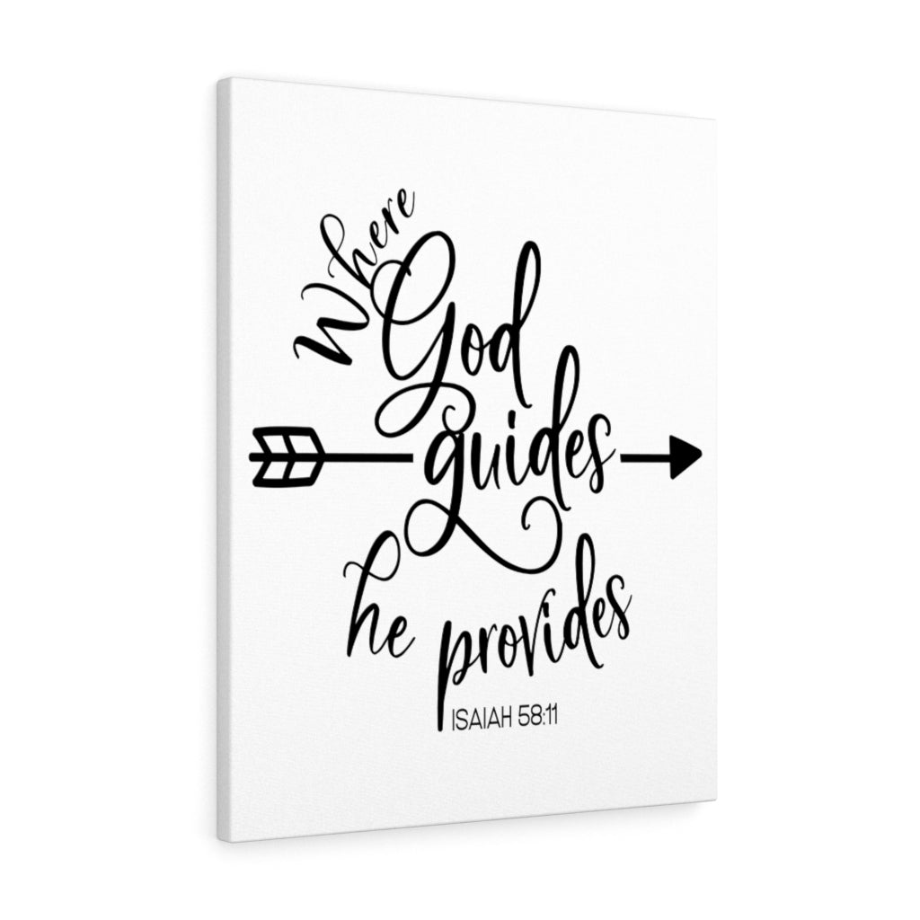 Scripture Walls Where God Guides Isaiah 58:11 Bible Verse Canvas Christian Wall Art Ready to Hang Unframed-Express Your Love Gifts