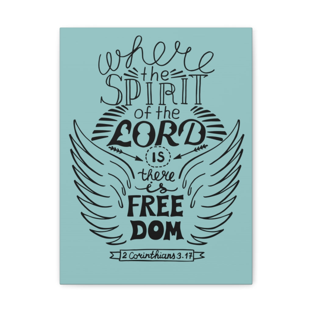 Scripture Walls Where The Spirit Of The Lord 2 Corinthians 3:17 Bible Verse Canvas Christian Wall Art Ready To Hang Unframed-Express Your Love Gifts