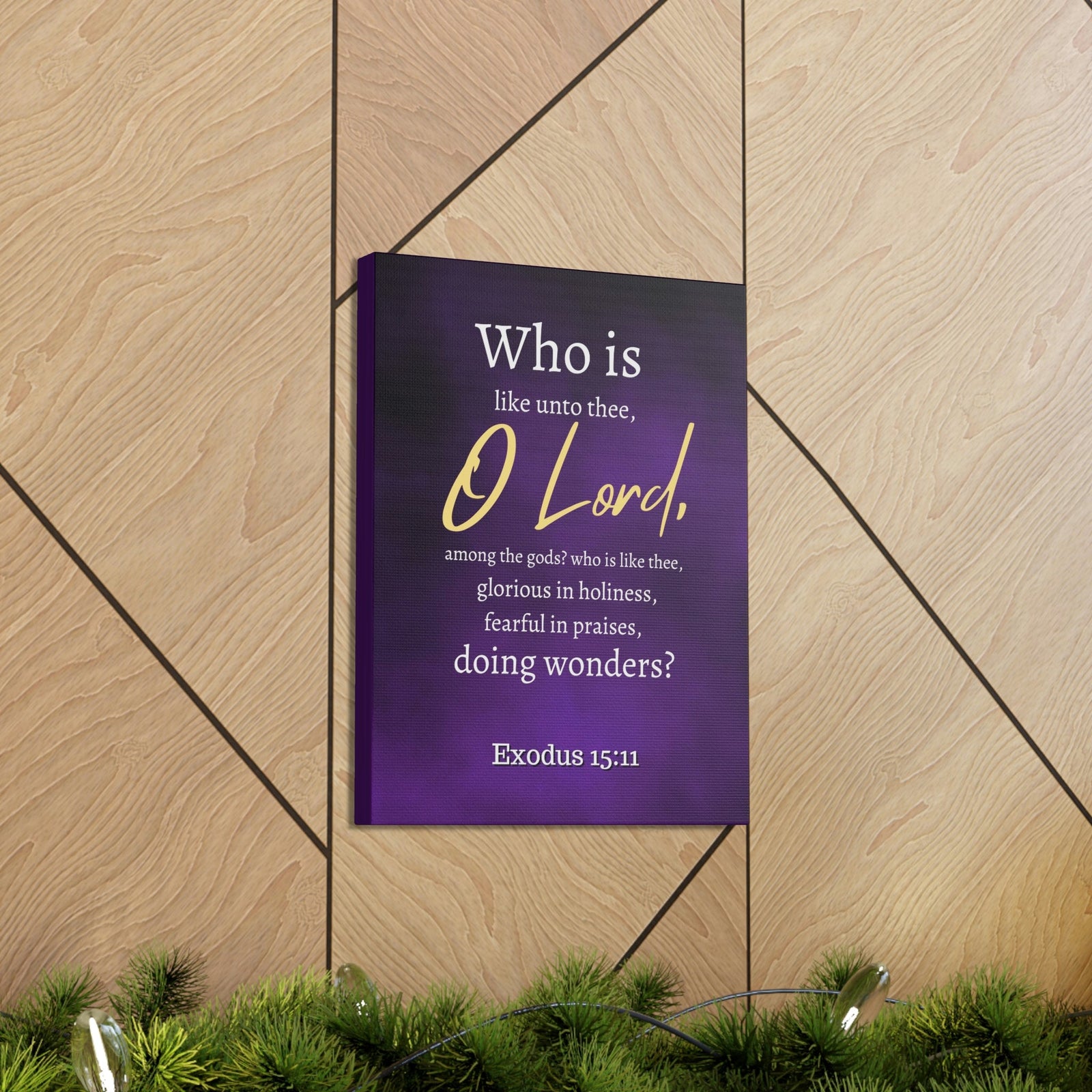 Scripture Walls Who Is Like You Lord? Exodus 15:12 Bible Verse Canvas Christian Wall Art Ready to Hang Unframed-Express Your Love Gifts
