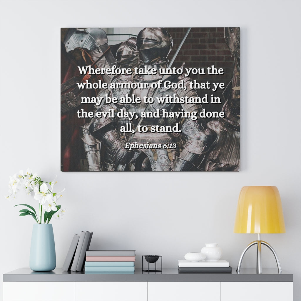 Scripture Walls Whole Armour Ephesians 6:13 Bible Verse Canvas Christian Wall Art Ready to Hang Unframed-Express Your Love Gifts
