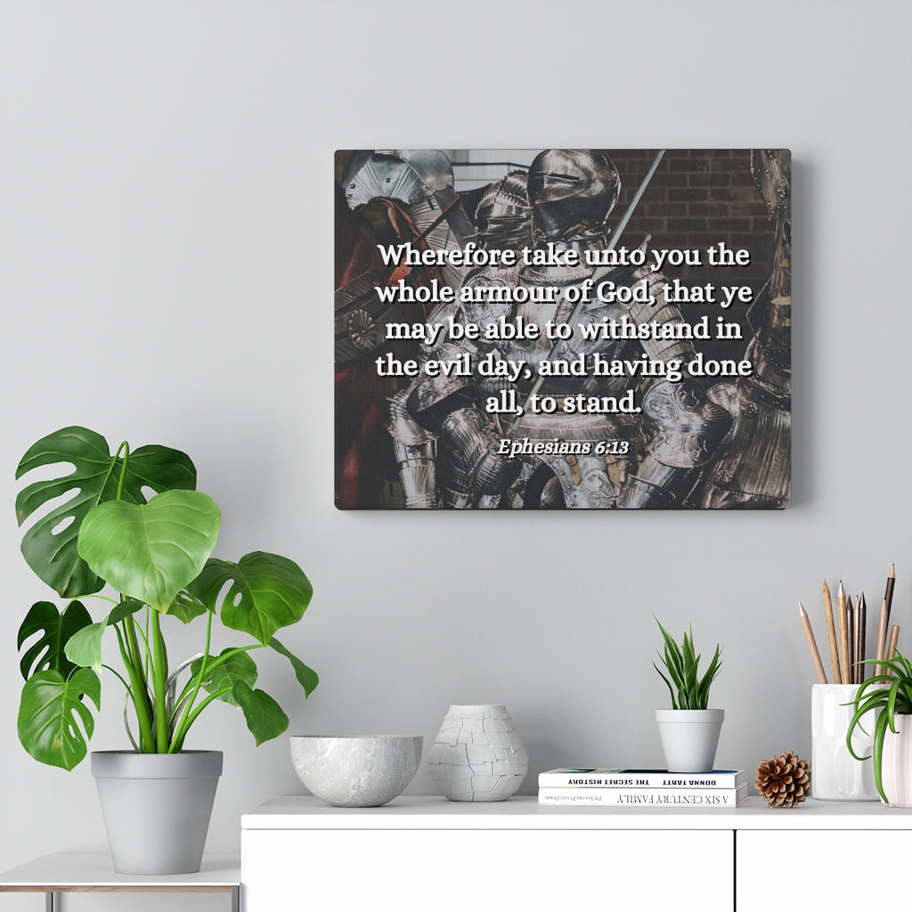Scripture Walls Whole Armour Ephesians 6:13 Bible Verse Canvas Christian Wall Art Ready to Hang Unframed-Express Your Love Gifts