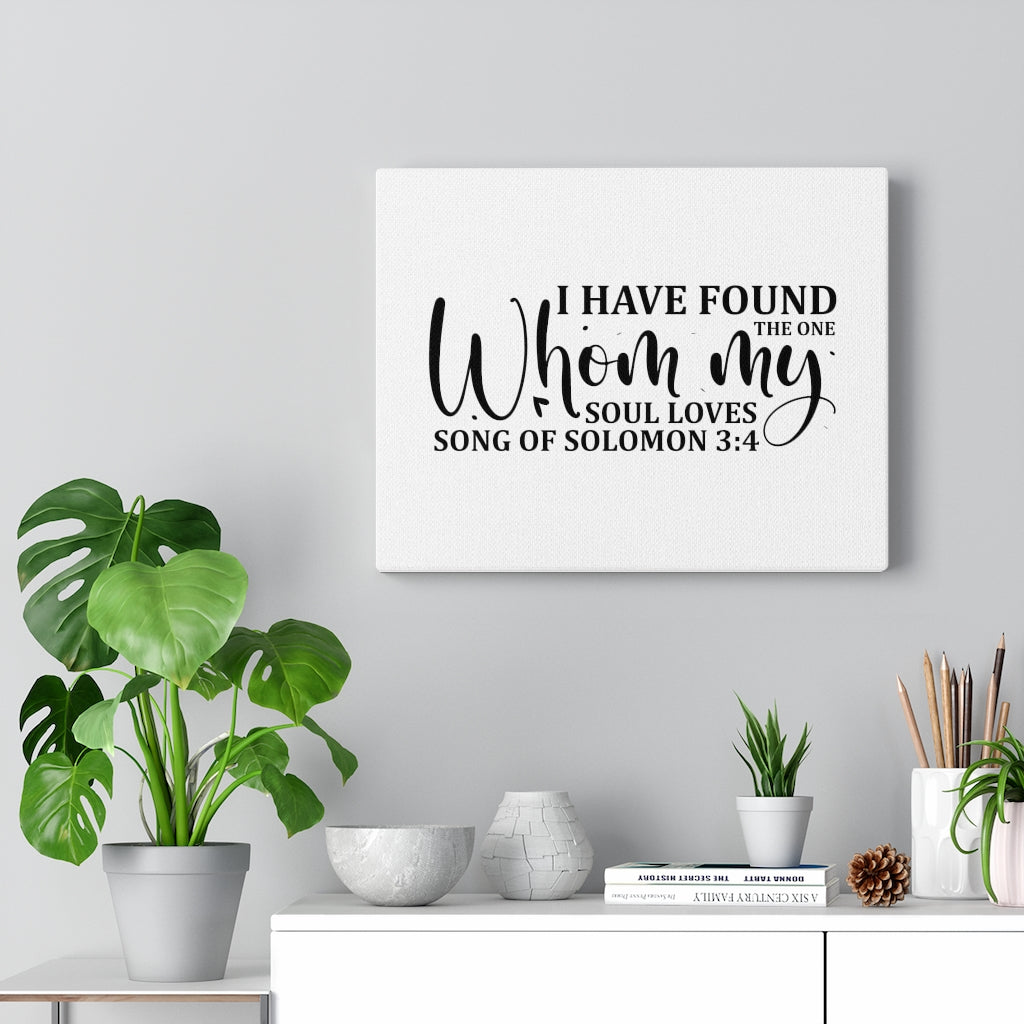 Scripture Walls Whom My Soul Loves Song Of Solomon 3:4 Bible Verse Canvas Christian Wall Art Ready to Hang Unframed-Express Your Love Gifts