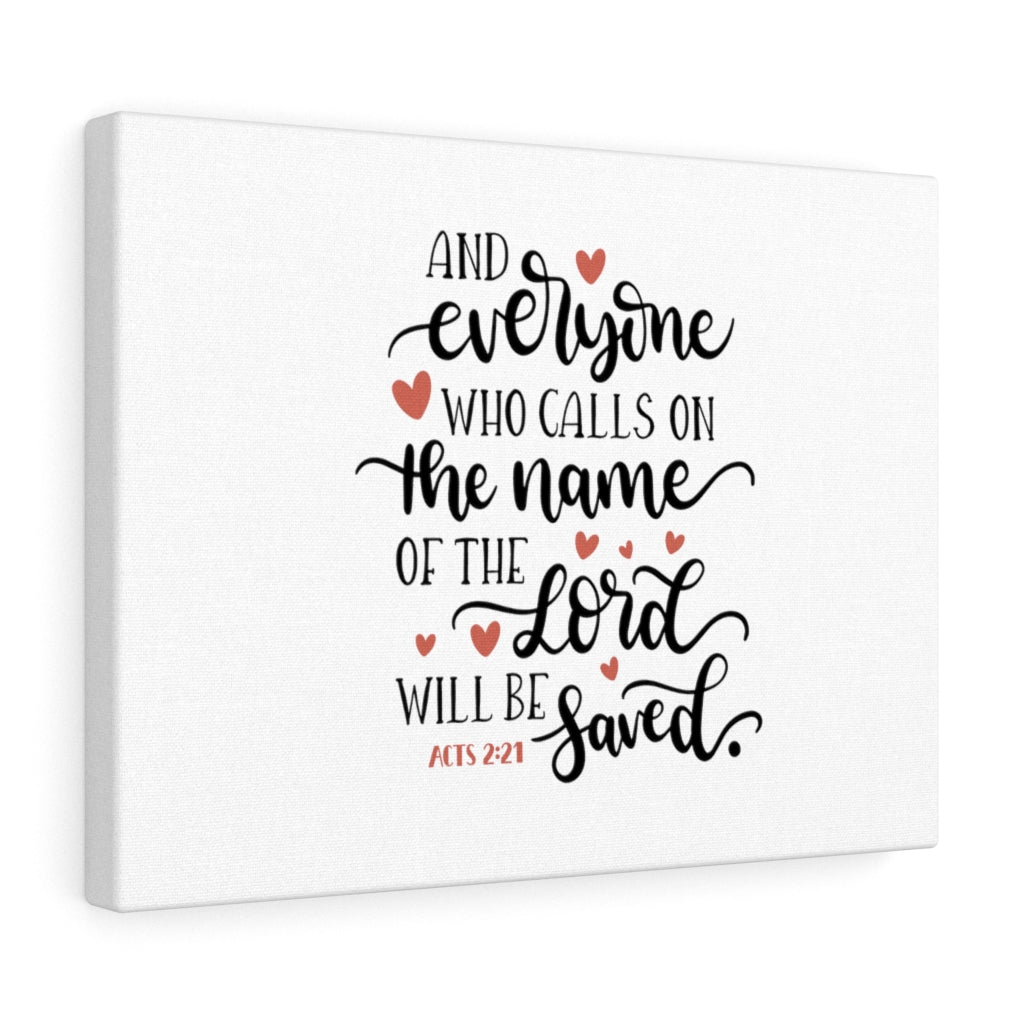 Scripture Walls Will Be Saved Acts 2:21 Bible Verse Canvas Christian Wall Art Ready to Hang Unframed-Express Your Love Gifts