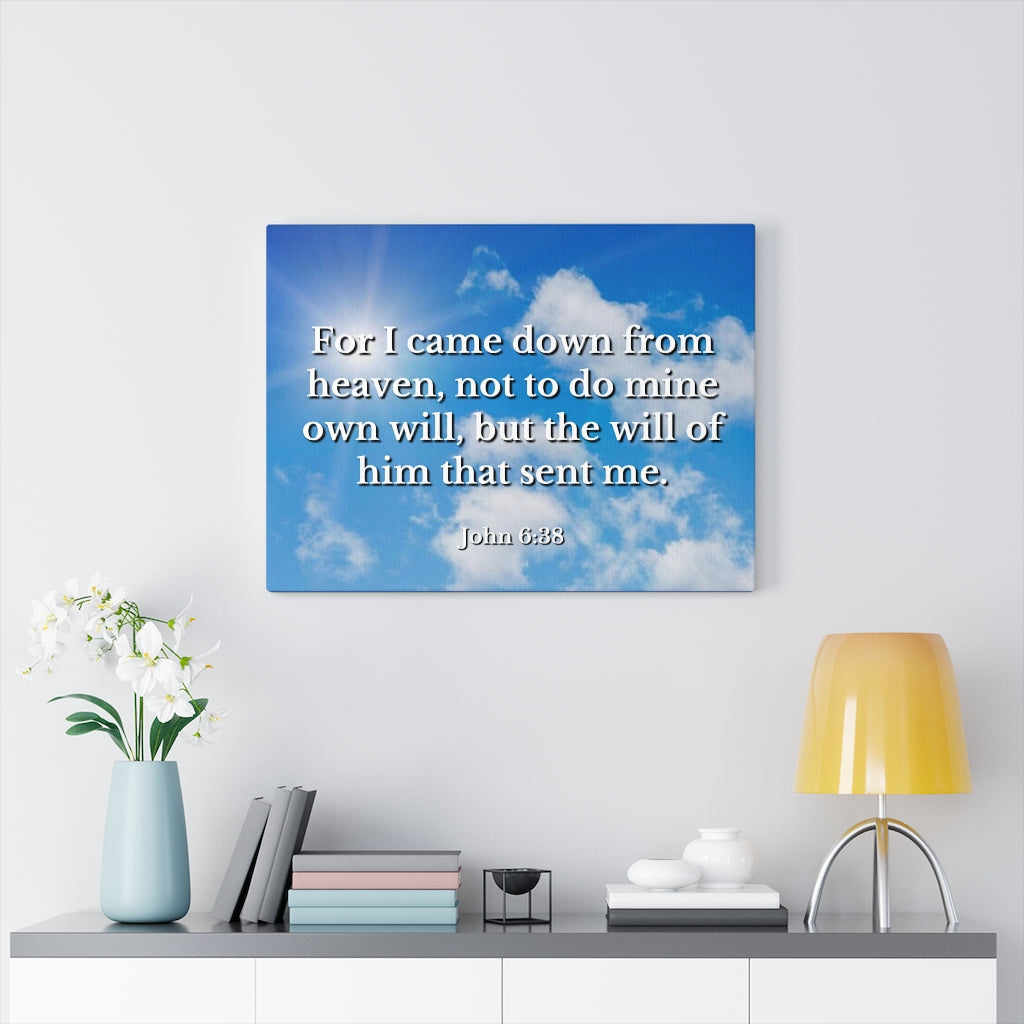 Scripture Walls Will Of Him John 6:38 Bible Verse Canvas Christian Wall Art Ready to Hang Unframed-Express Your Love Gifts
