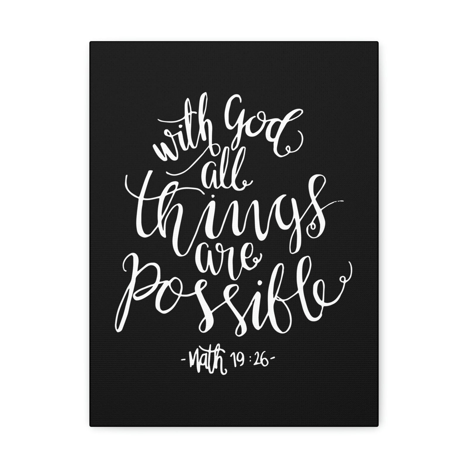 Scripture Walls With God All Things Are Possible Matthew 19:26 White Cursive Christian Wall Art Bible Verse Print Ready To Hang Unframed-Express Your Love Gifts