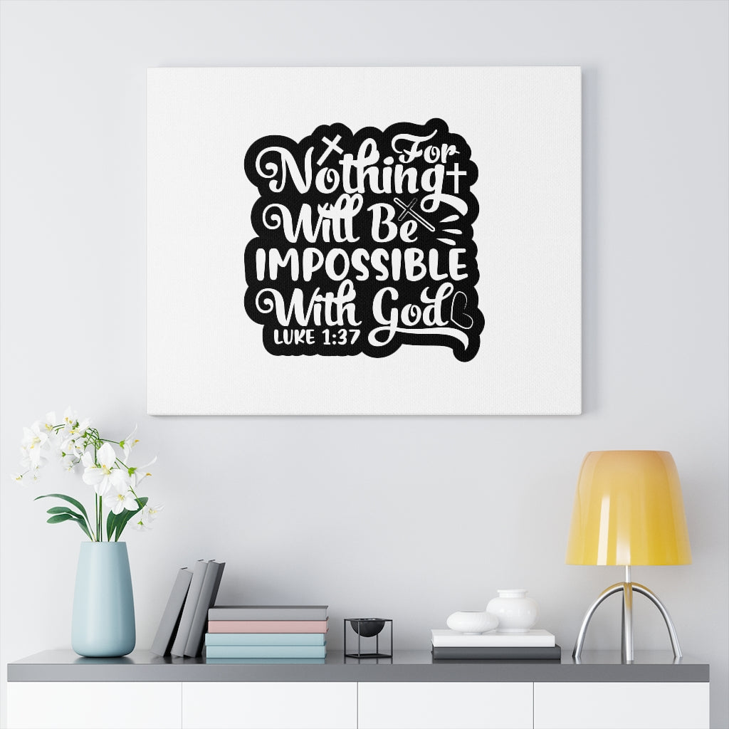 Scripture Walls With God Luke 1:37 Bible Verse Canvas Christian Wall Art Ready to Hang Unframed-Express Your Love Gifts