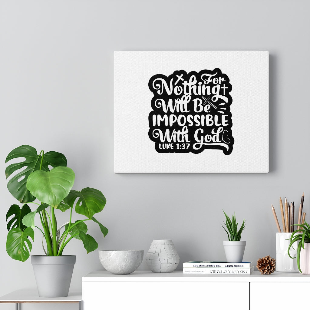 Scripture Walls With God Luke 1:37 Bible Verse Canvas Christian Wall Art Ready to Hang Unframed-Express Your Love Gifts