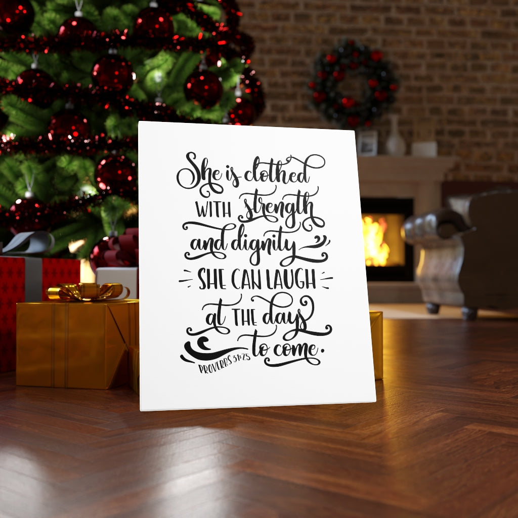Scripture Walls With Strength Proverbs 31:25 Bible Verse Canvas Christian Wall Art Ready to Hang Unframed-Express Your Love Gifts