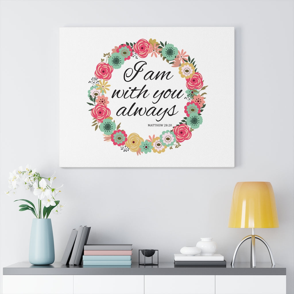 Scripture Walls With You Always Pink Flower Matthew 28:20 Bible Verse Canvas Christian Wall Art Ready to Hang Unframed-Express Your Love Gifts