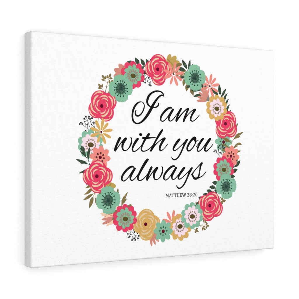 Scripture Walls With You Always Pink Flower Matthew 28:20 Bible Verse Canvas Christian Wall Art Ready to Hang Unframed-Express Your Love Gifts