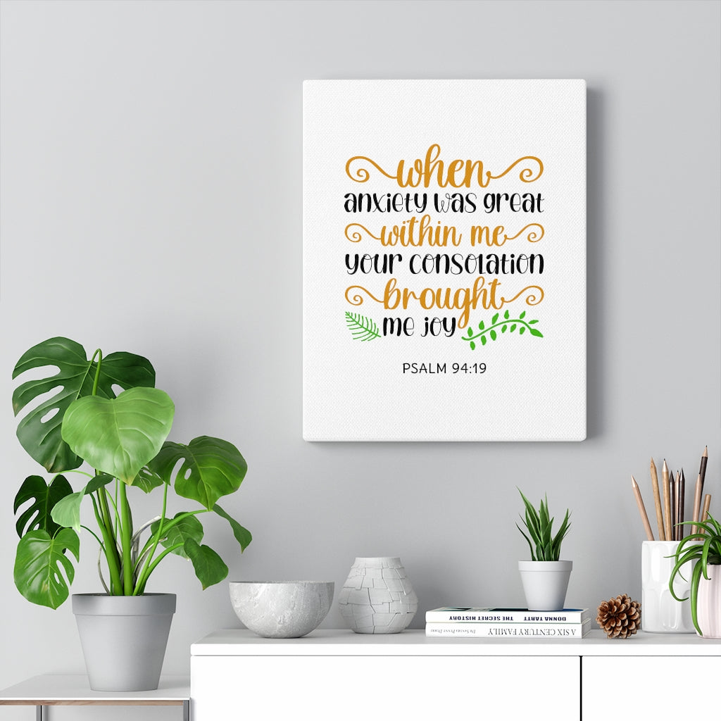 Scripture Walls Within Me Psalm 94:19 Bible Verse Canvas Christian Wall Art Ready to Hang Unframed-Express Your Love Gifts