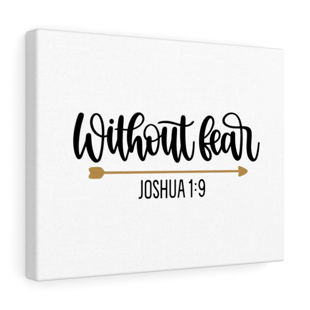 Scripture Walls Without Fear Joshua 1:9 Bible Verse Canvas Christian Wall Art Ready to Hang Unframed-Express Your Love Gifts