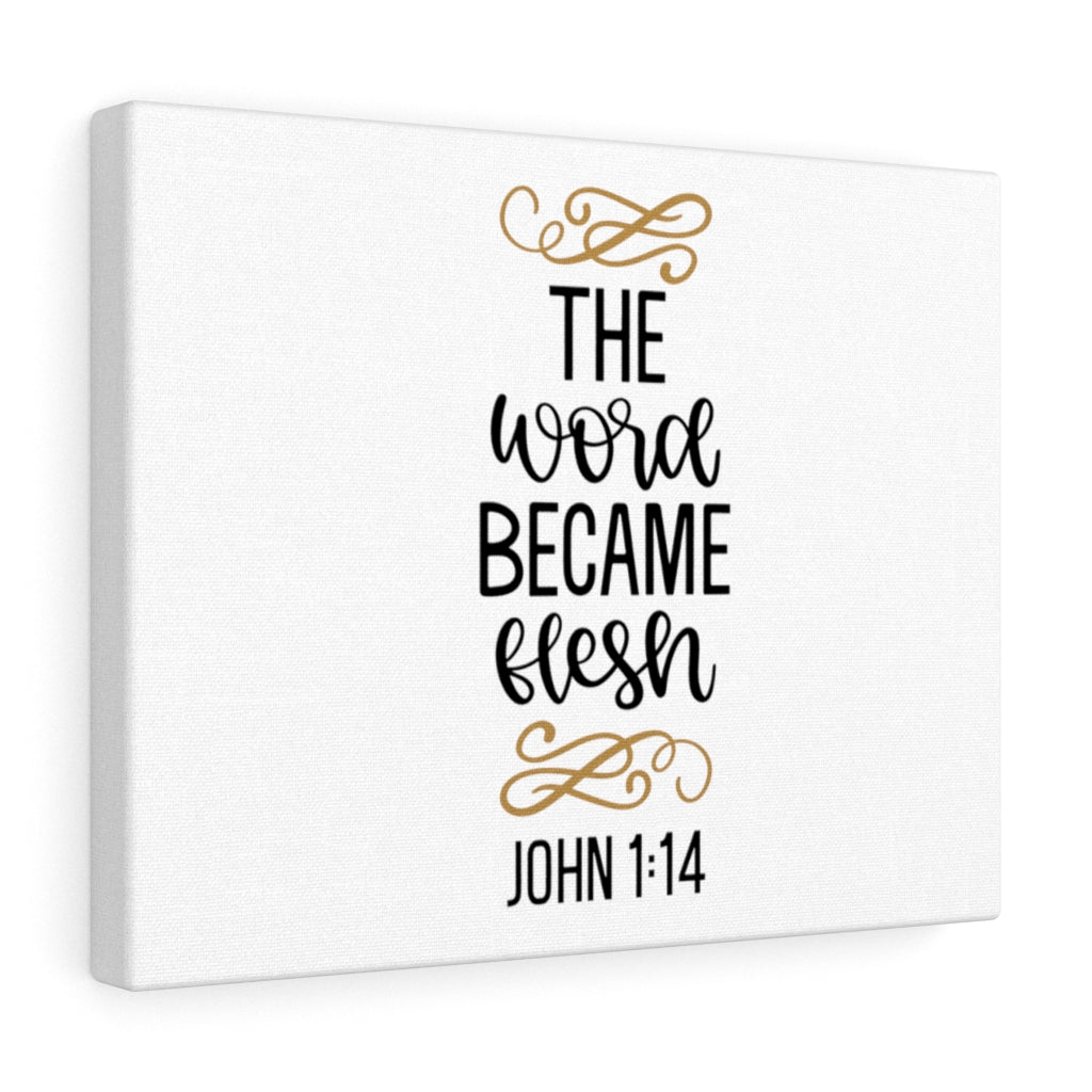 Scripture Walls Word Became Flesh John 1:14 Bible Verse Canvas Christian Wall Art Ready to Hang Unframed-Express Your Love Gifts