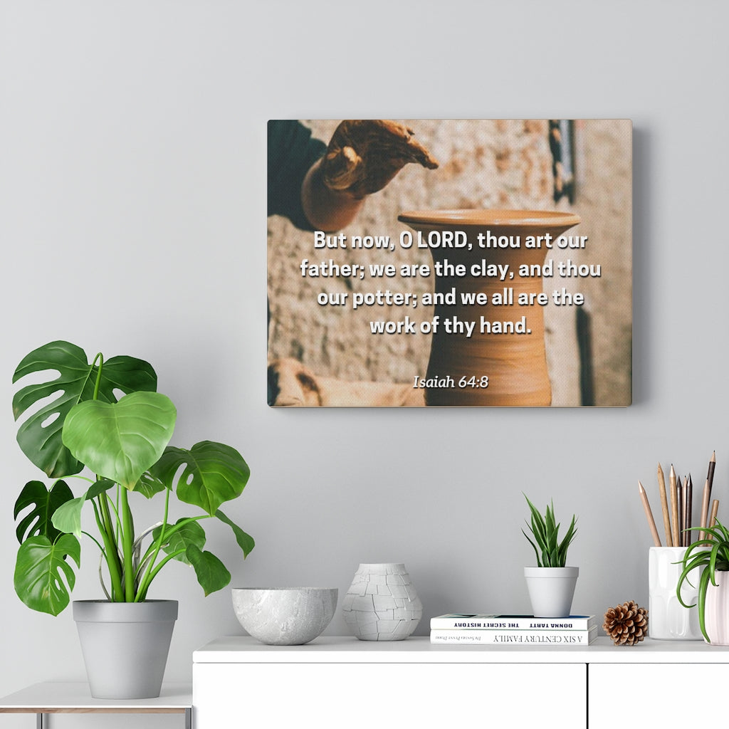 Scripture Walls Work Of Your Hand Isaiah 64:8 Bible Verse Canvas Christian Wall Art Ready to Hang Unframed-Express Your Love Gifts