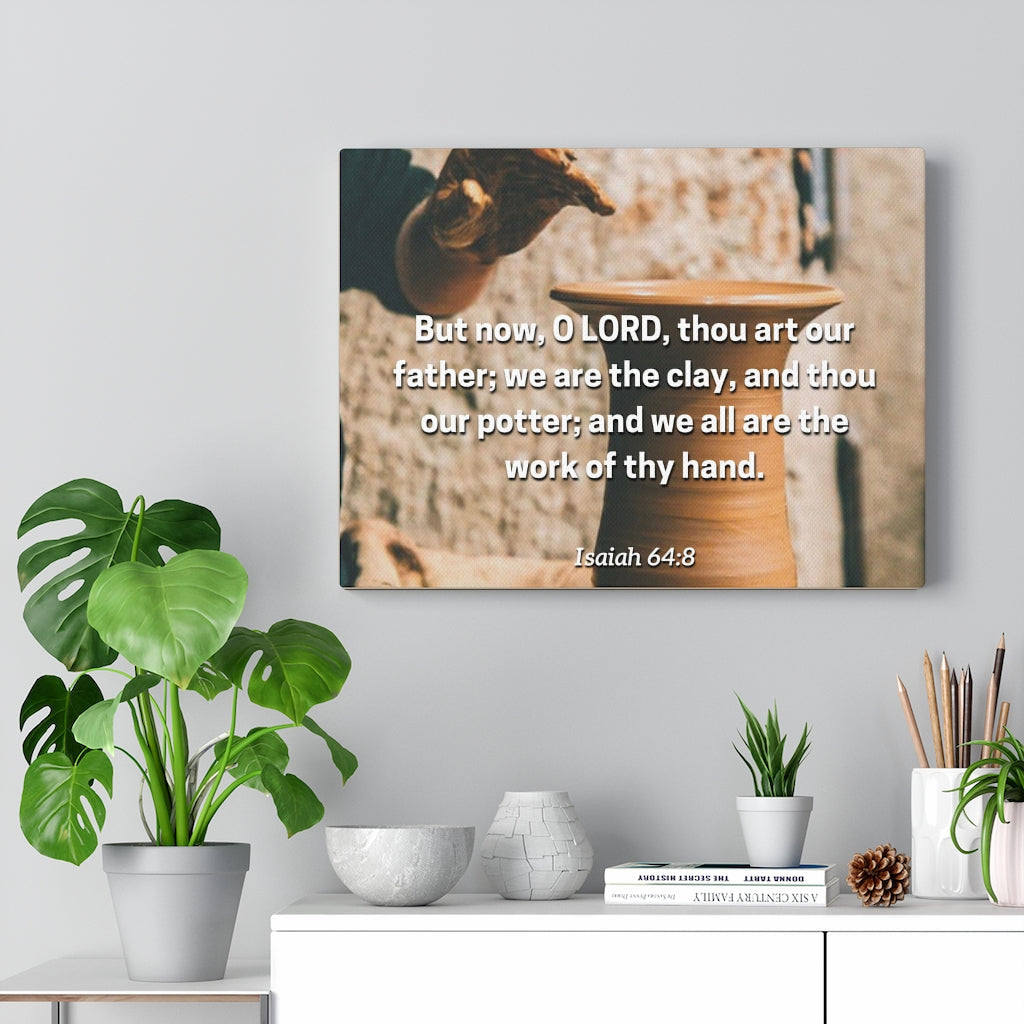 Scripture Walls Work Of Your Hand Isaiah 64:8 Bible Verse Canvas Christian Wall Art Ready to Hang Unframed-Express Your Love Gifts