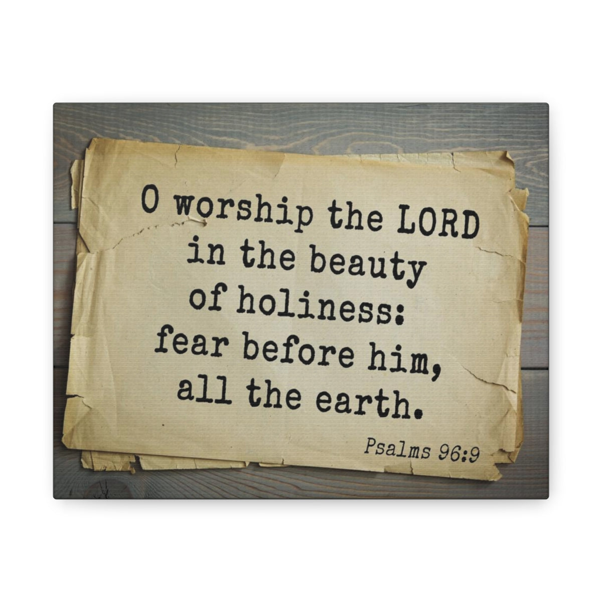 Scripture Walls Worship The Lord Psalms 96:9 Bible Verse Canvas Christian Wall Art Bible Verse Print Ready To Hang Unframed-Express Your Love Gifts