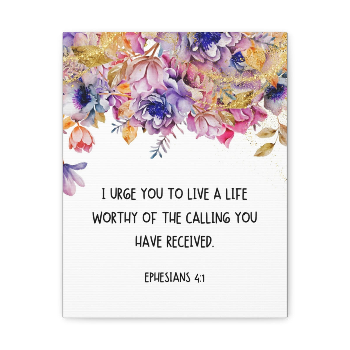 Scripture Walls Worthy Of The Calling Ephesians 4:1 Floral Bible Verse Canvas Christian Wall Art Ready to Hang Unframed-Express Your Love Gifts