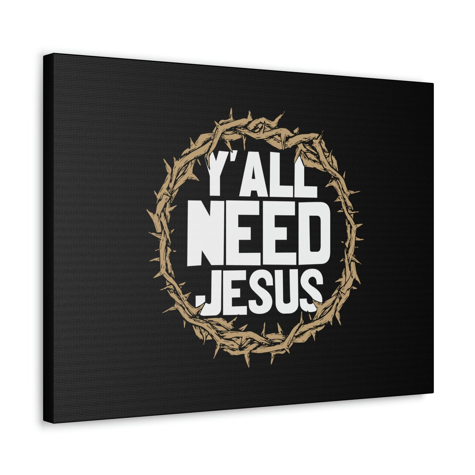 Scripture Walls Y'all Need Jesus John 4:14 Christian Wall Art Bible Verse Print Ready to Hang Unframed-Express Your Love Gifts