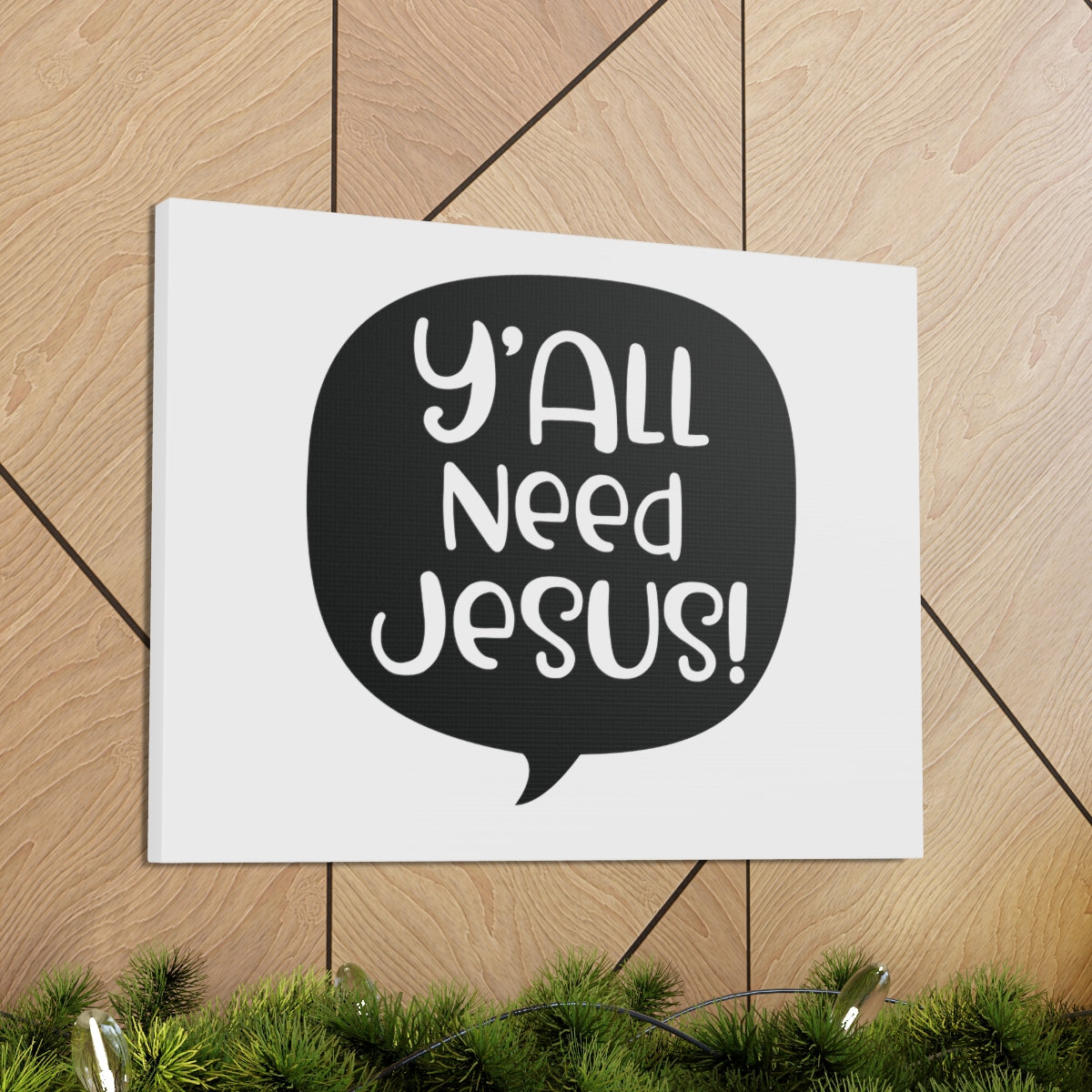 Scripture Walls Y'all Need Jesus Psalm 37:4 Christian Wall Art Print Ready to Hang Unframed-Express Your Love Gifts