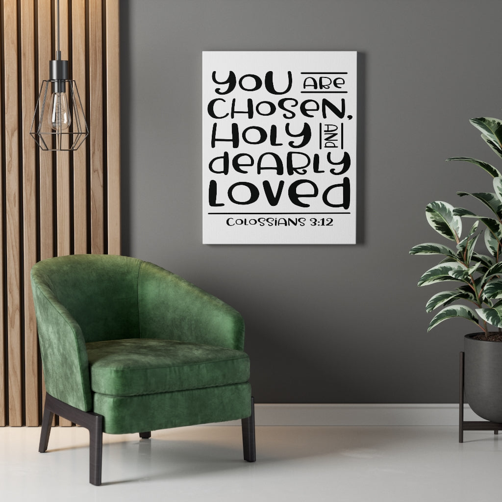 Scripture Walls You Are Chosen Colossians 3:12 Bible Verse Canvas Christian Wall Art Ready to Hang Unframed-Express Your Love Gifts