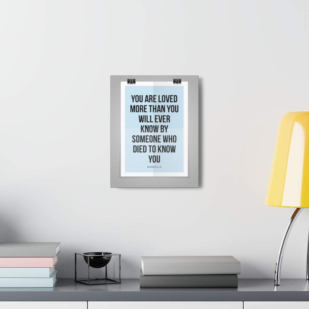 Scripture Walls You Are Loved Romans 5:8 Christian Wall Art Bible Verse Print Ready To Hang Unframed-Express Your Love Gifts