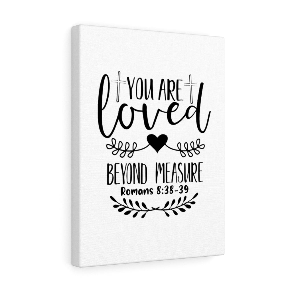 Scripture Walls You Are Loved White Romans 8:38-39 Bible Verse Canvas Christian Wall Art Ready to Hang Unframed-Express Your Love Gifts