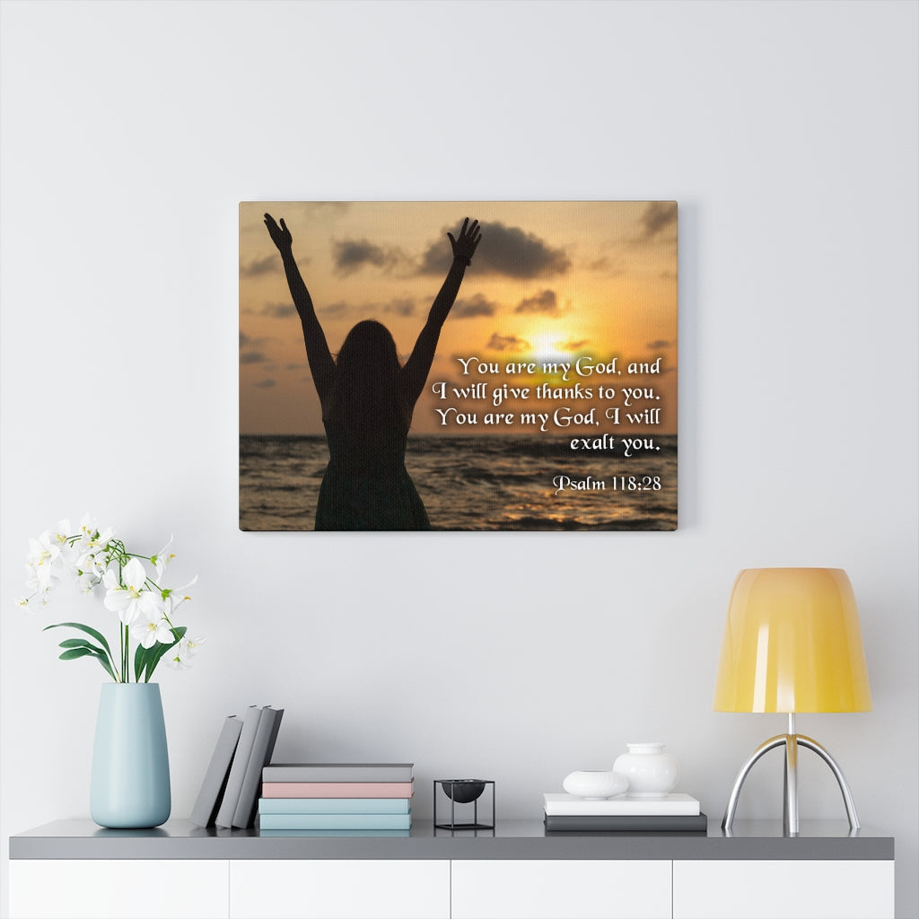 Scripture Walls You Are My God Psalm 118:28 Bible Verse Canvas Christian Wall Art Ready to Hang Unframed-Express Your Love Gifts