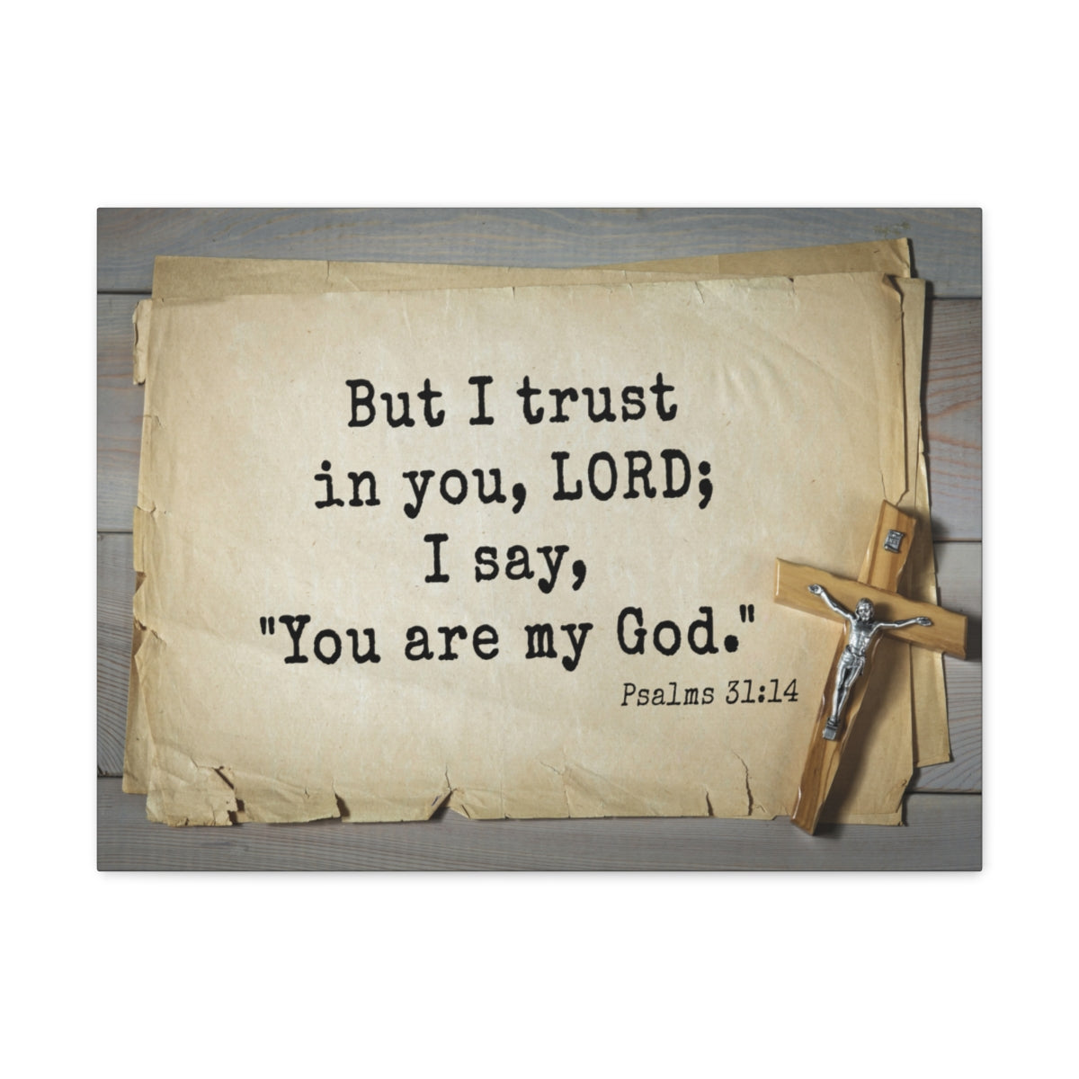 Scripture Walls You Are My God Psalms 31:14 Bible Verse Canvas Christian Wall Art Ready to Hang Unframed-Express Your Love Gifts