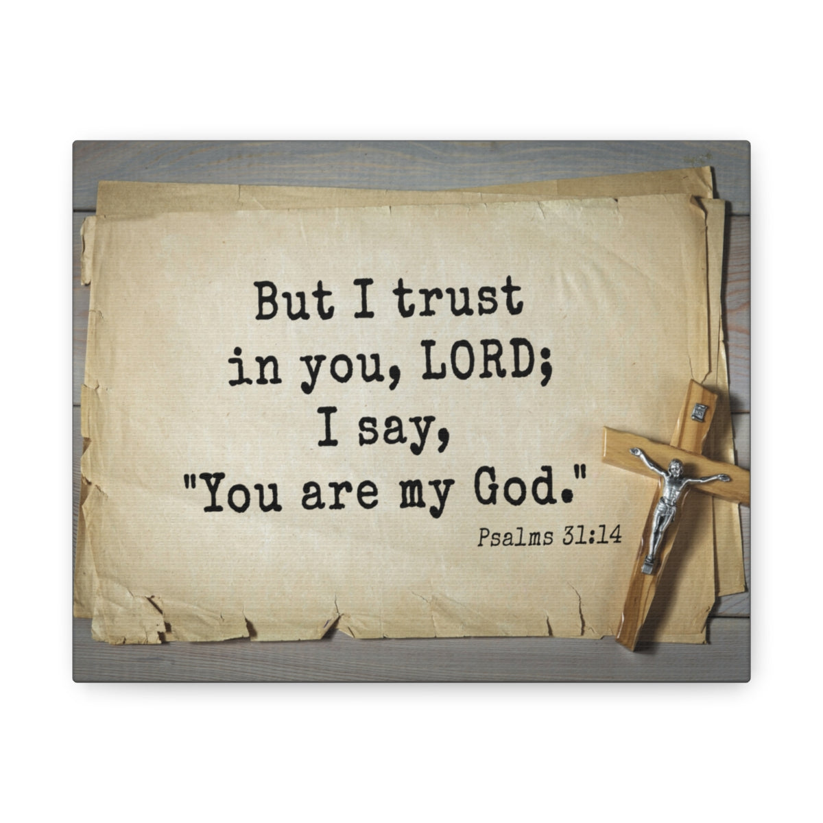 Scripture Walls You Are My God Psalms 31:14 Bible Verse Canvas Christian Wall Art Ready to Hang Unframed-Express Your Love Gifts