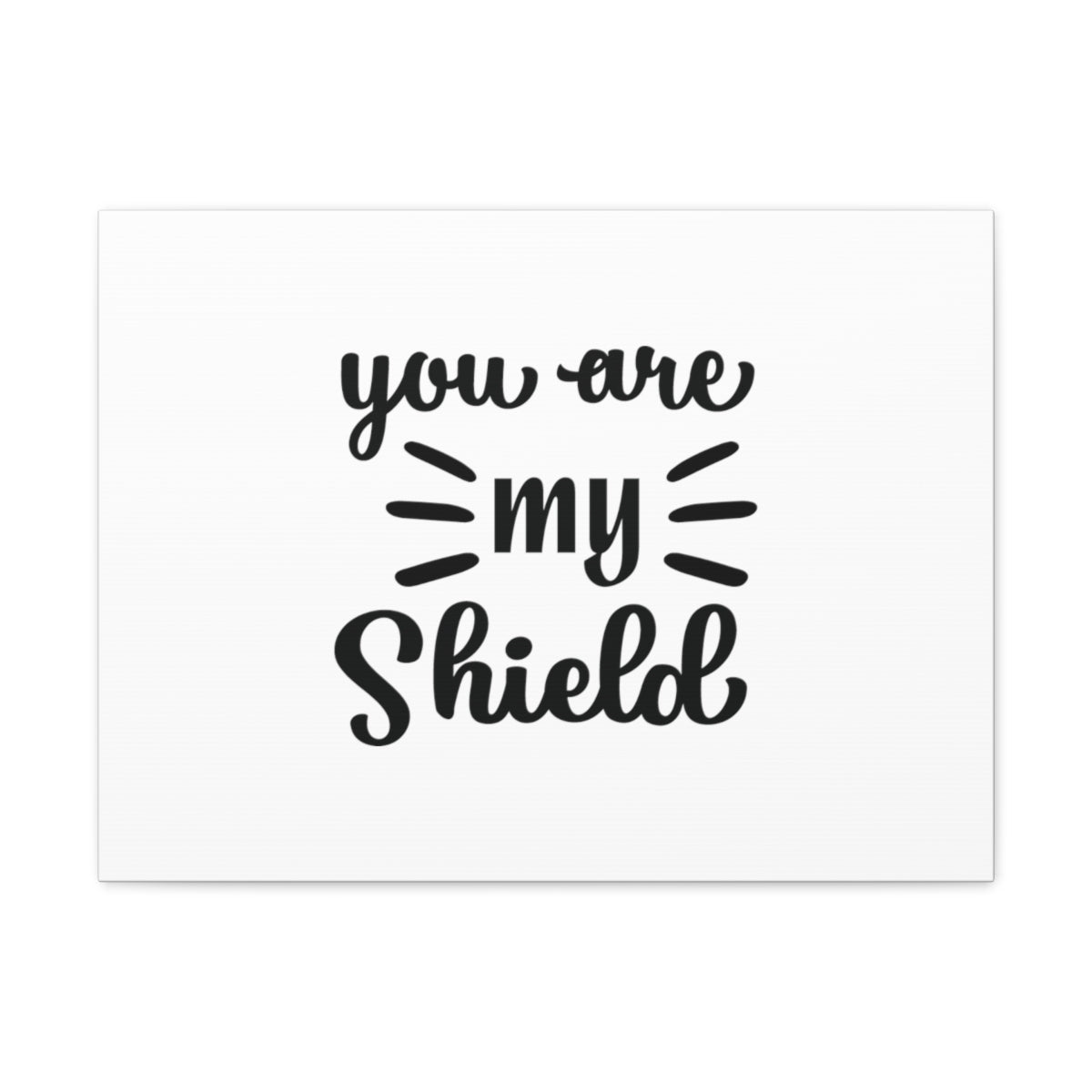 Scripture Walls You Are My Shield Psalm 3:3 Christian Wall Art Bible Verse Print Ready to Hang Unframed-Express Your Love Gifts