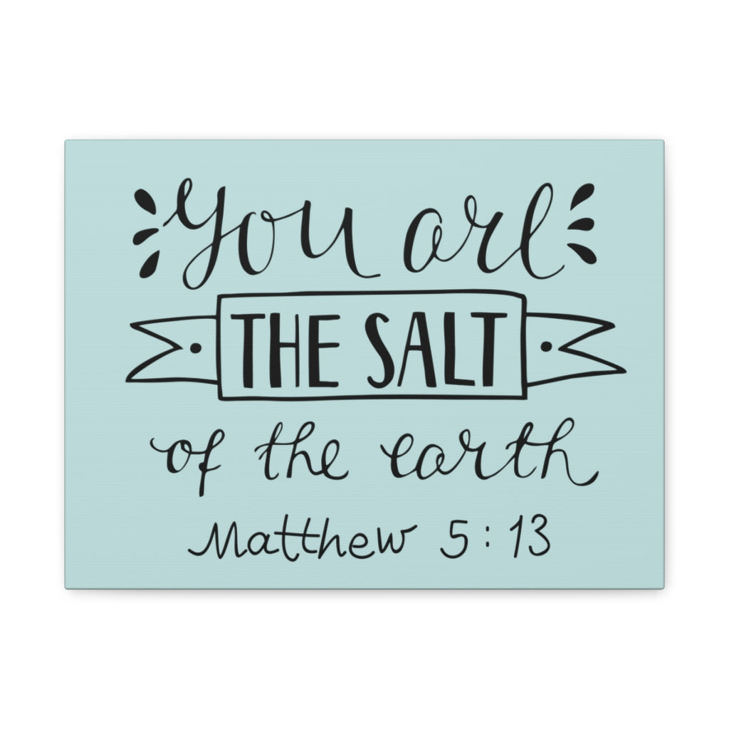 Scripture Walls You Are The Salt Matthew 5:13 Christian Wall Art Bible Verse Print Ready To Hang Unframed-Express Your Love Gifts