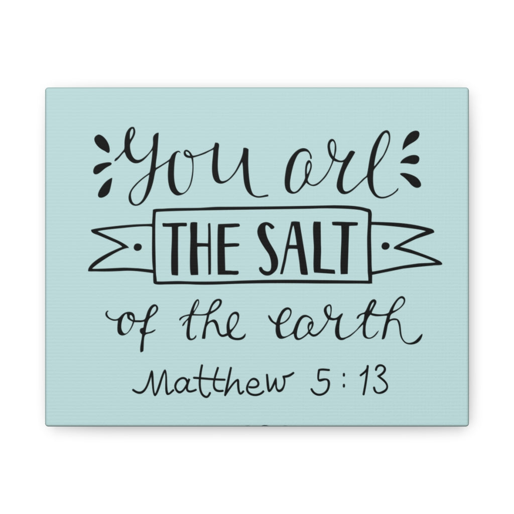 Scripture Walls You Are The Salt Matthew 5:13 Christian Wall Art Bible Verse Print Ready To Hang Unframed-Express Your Love Gifts