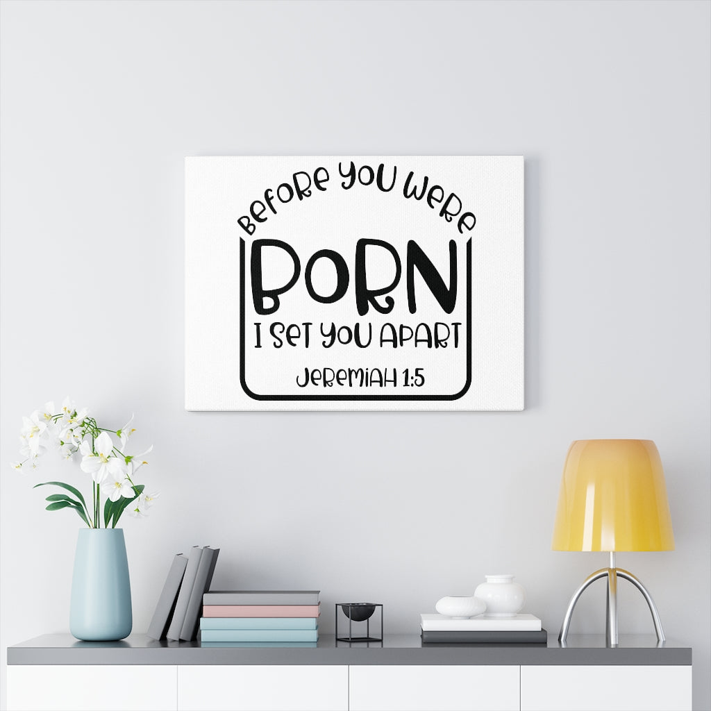 Scripture Walls You Were Born Jeremiah 1:5 Bible Verse Canvas Christian Wall Art Ready to Hang Unframed-Express Your Love Gifts