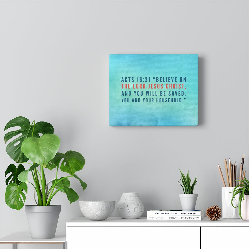 Scripture Walls You Will Be Saved Acts 16:31 Bible Verse Canvas Christian Wall Art Ready to Hang Unframed-Express Your Love Gifts