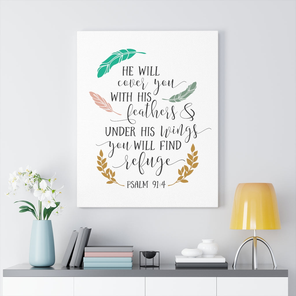 Scripture Walls You Will Find Refuge Psalm 91:4 Bible Verse Canvas Christian Wall Art Ready to Hang Unframed-Express Your Love Gifts